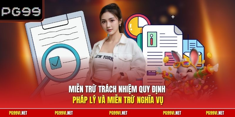 Miễn trừ trách nhiệm quy định pháp lý và miễn trừ nghĩa vụ 